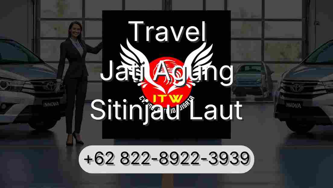Travel Jati Agung Sitinjau Laut