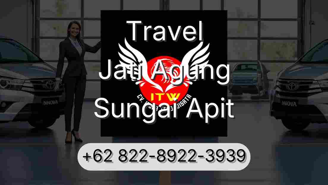 Travel Jati Agung Sungai Apit