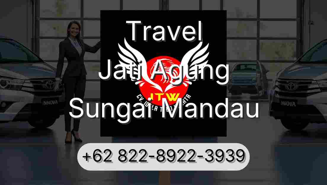 Travel Jati Agung Sungai Mandau