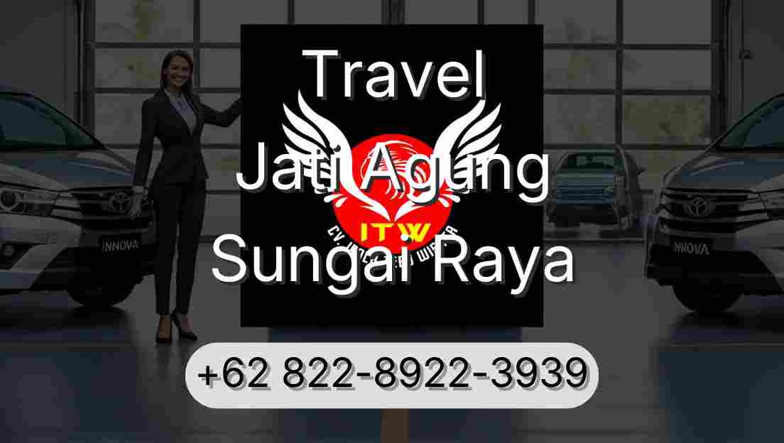 Travel Jati Agung Sungai Raya