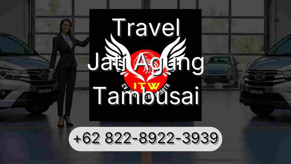 Travel Jati Agung Tambusai