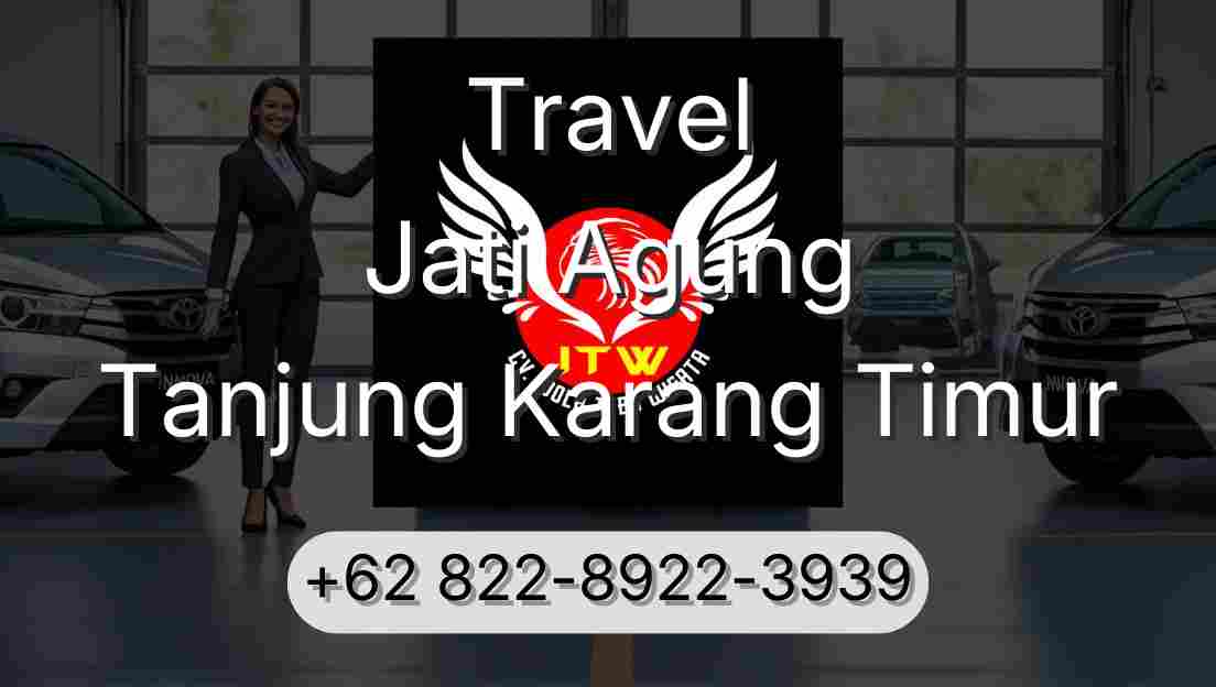 Travel Jati Agung Tanjung Karang Timur