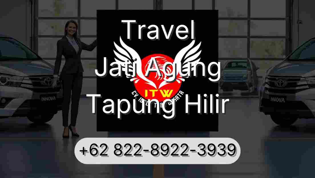 Travel Jati Agung Tapung Hilir