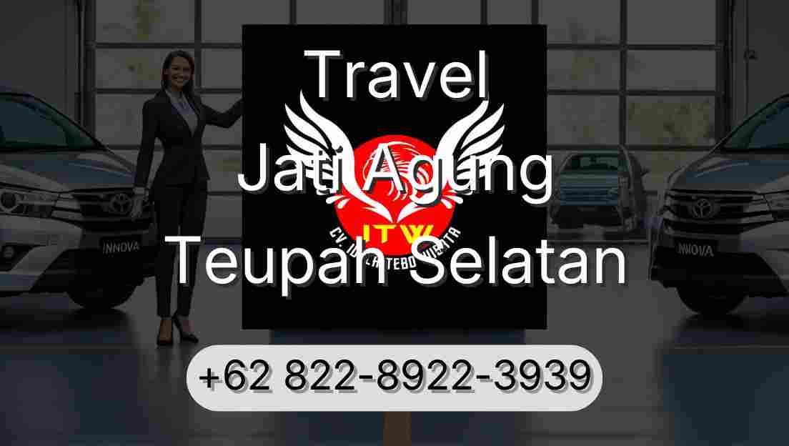 Travel Jati Agung Teupah Selatan
