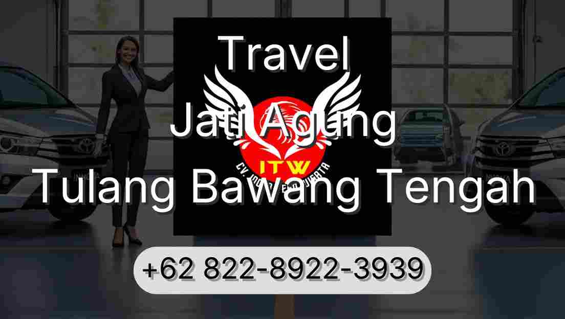 Travel Jati Agung Tulang Bawang Tengah