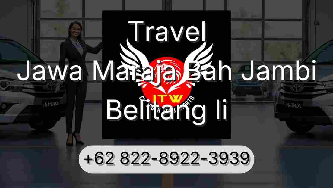 Travel Jawa Maraja Bah Jambi Belitang Ii