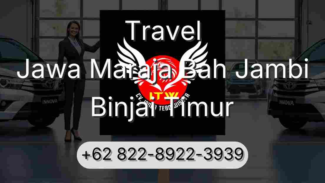 Travel Jawa Maraja Bah Jambi Binjai Timur