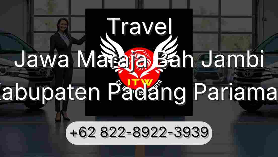 Travel Jawa Maraja Bah Jambi Kabupaten Padang Pariaman