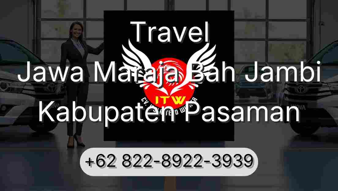 Travel Jawa Maraja Bah Jambi Kabupaten Pasaman
