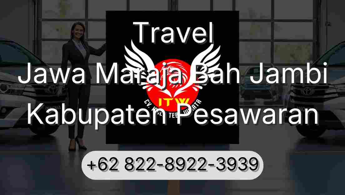 Travel Jawa Maraja Bah Jambi Kabupaten Pesawaran
