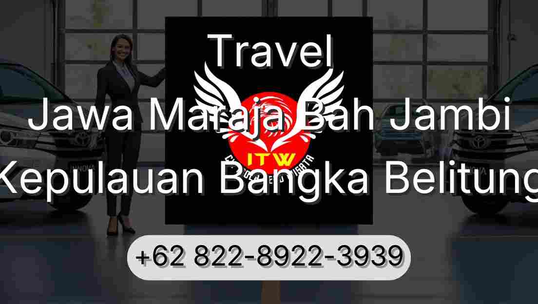 Travel Jawa Maraja Bah Jambi Kepulauan Bangka Belitung
