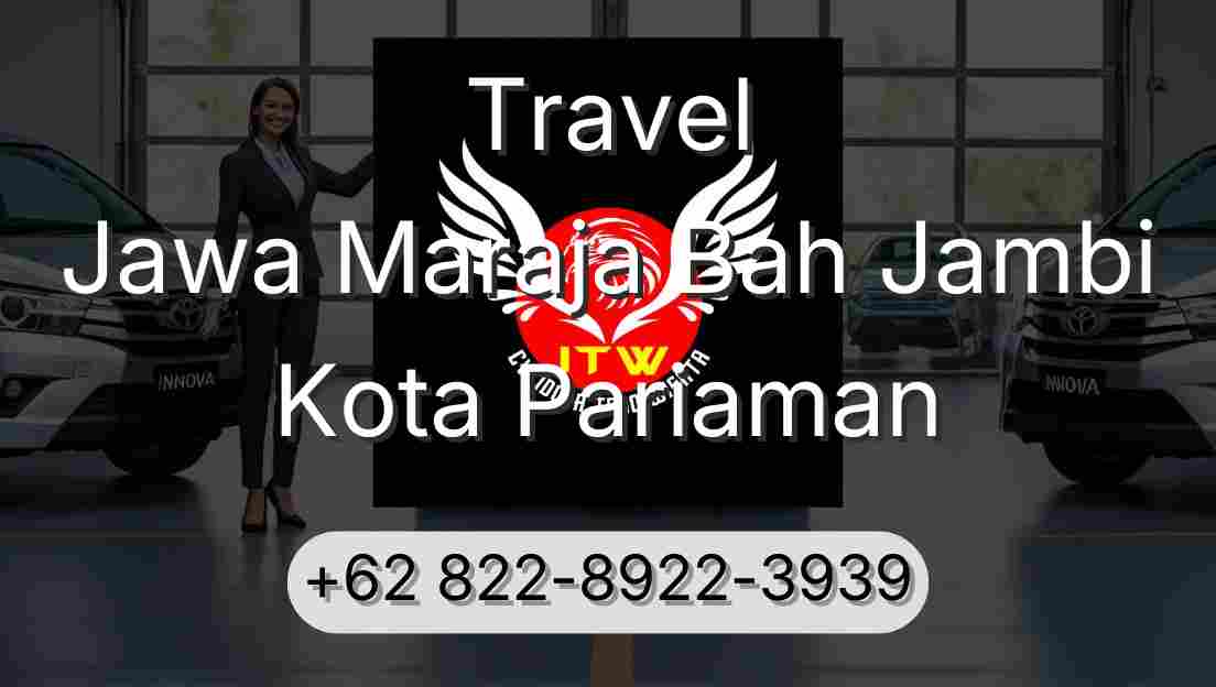 Travel Jawa Maraja Bah Jambi Kota Pariaman