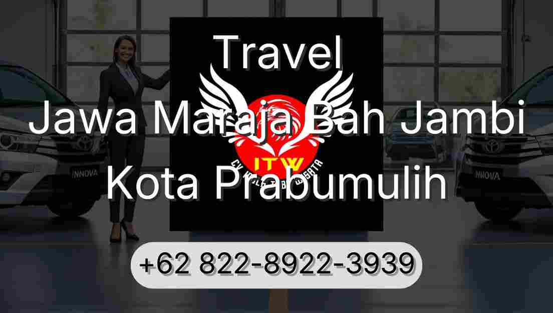 Travel Jawa Maraja Bah Jambi Kota Prabumulih