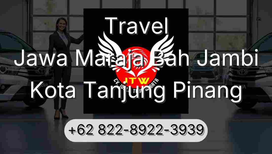 Travel Jawa Maraja Bah Jambi Kota Tanjung Pinang
