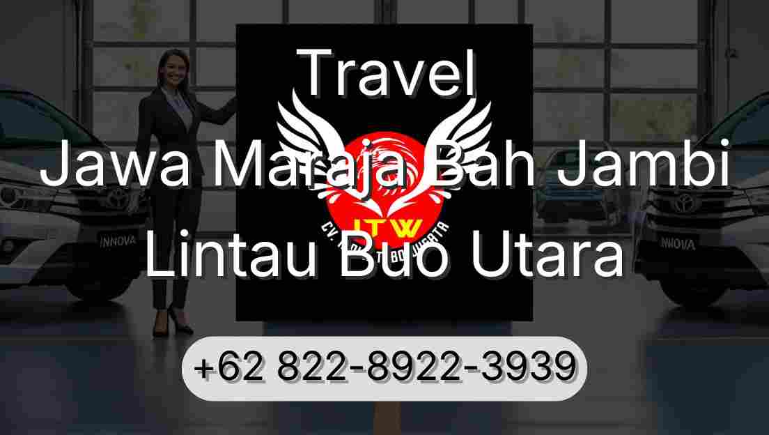 Travel Jawa Maraja Bah Jambi Lintau Buo Utara