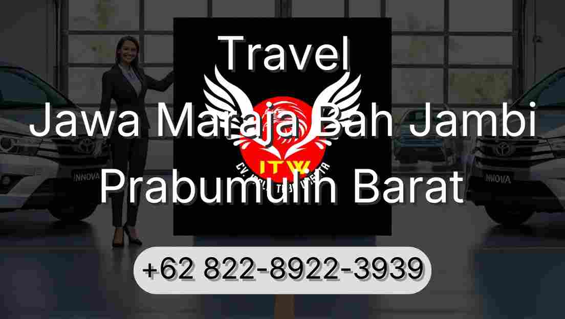 Travel Jawa Maraja Bah Jambi Prabumulih Barat