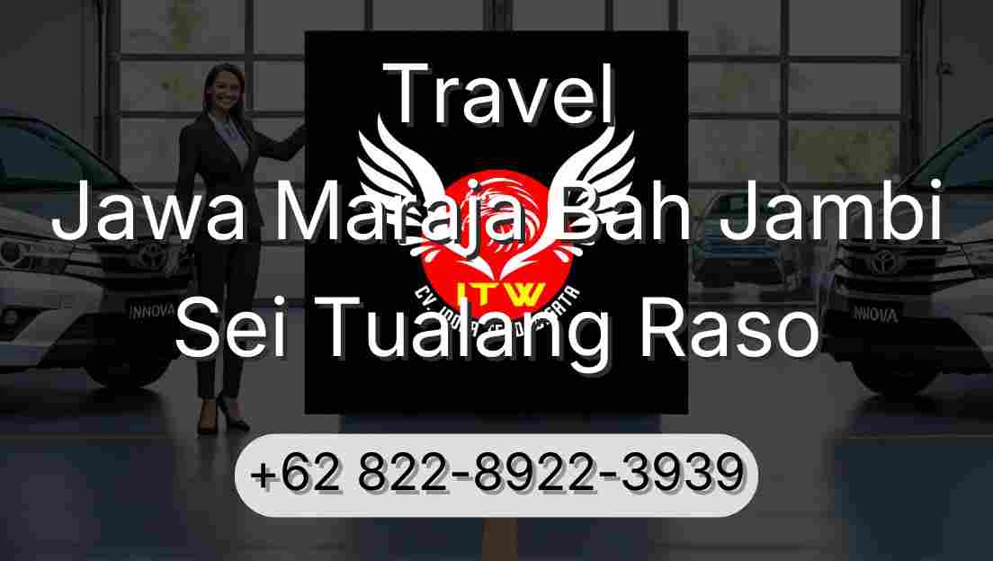 Travel Jawa Maraja Bah Jambi Sei Tualang Raso