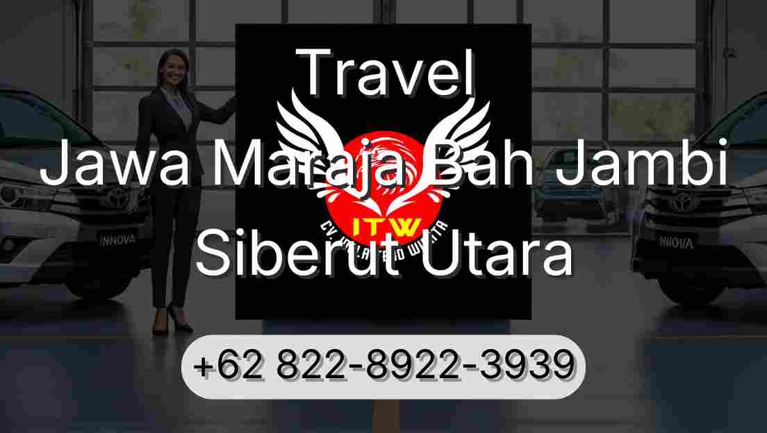 Travel Jawa Maraja Bah Jambi Siberut Utara