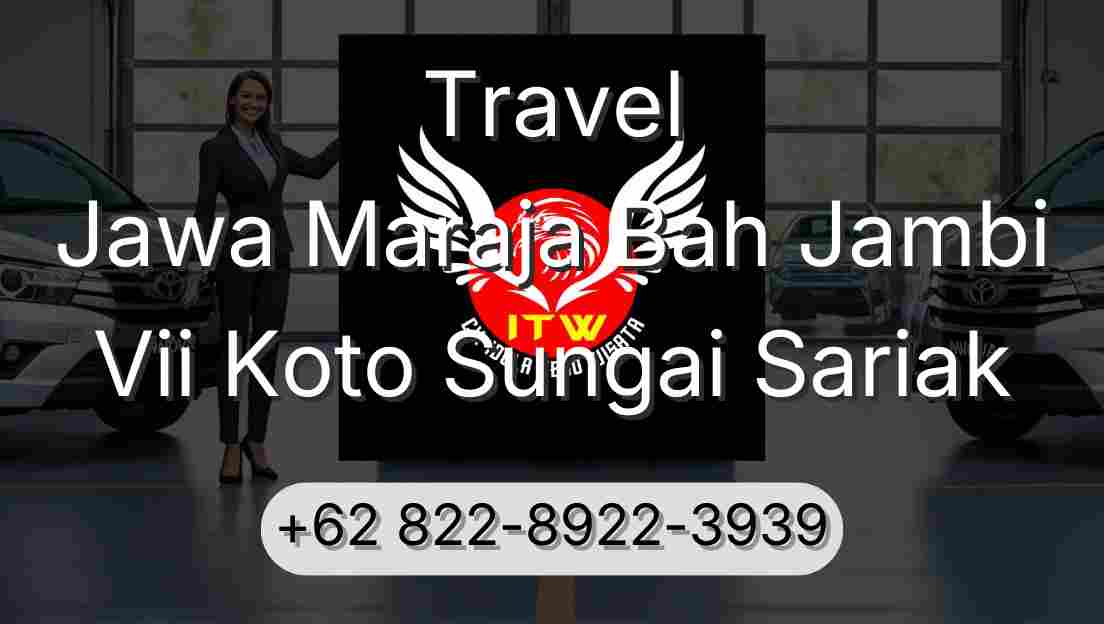 Travel Jawa Maraja Bah Jambi Vii Koto Sungai Sariak