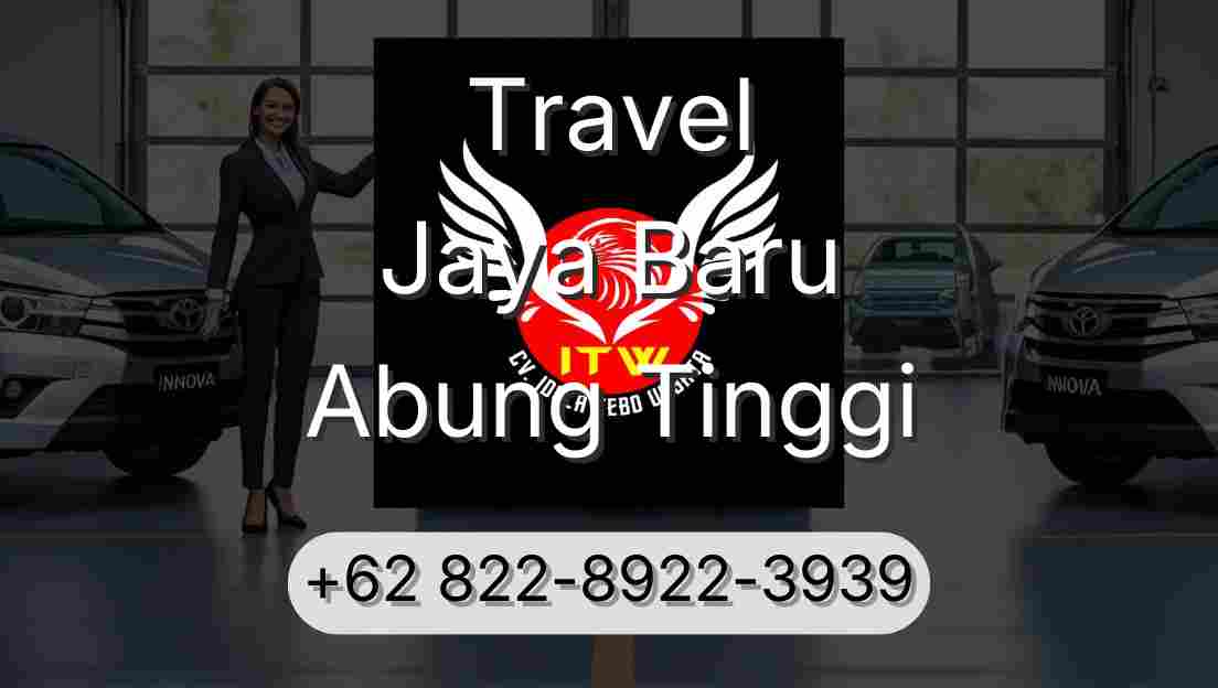 Travel Jaya Baru Abung Tinggi