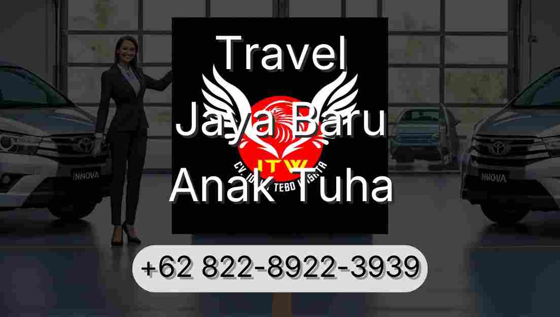Travel Jaya Baru Anak Tuha