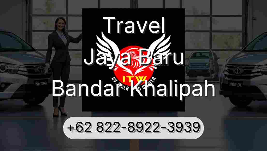 Travel Jaya Baru Bandar Khalipah