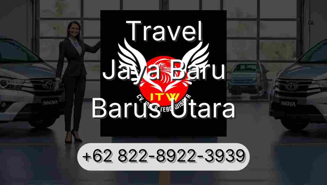 Travel Jaya Baru Barus Utara