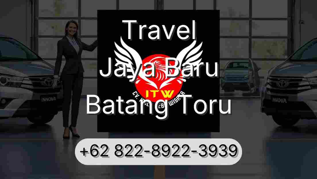 Travel Jaya Baru Batang Toru