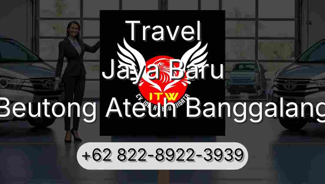 Travel Jaya Baru Beutong Ateuh Banggalang