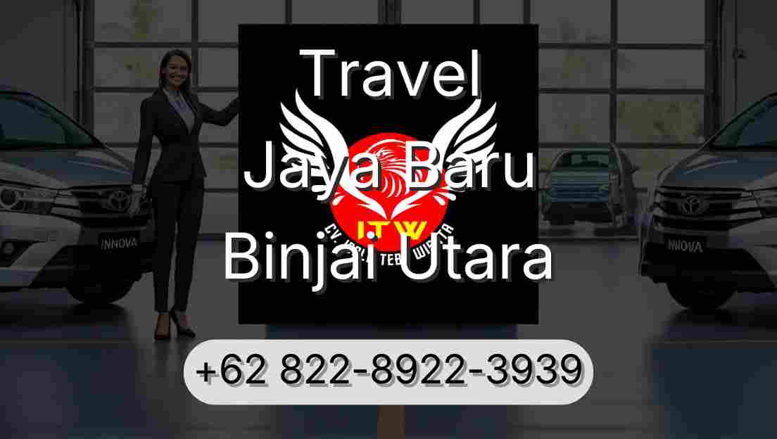 Travel Jaya Baru Binjai Utara