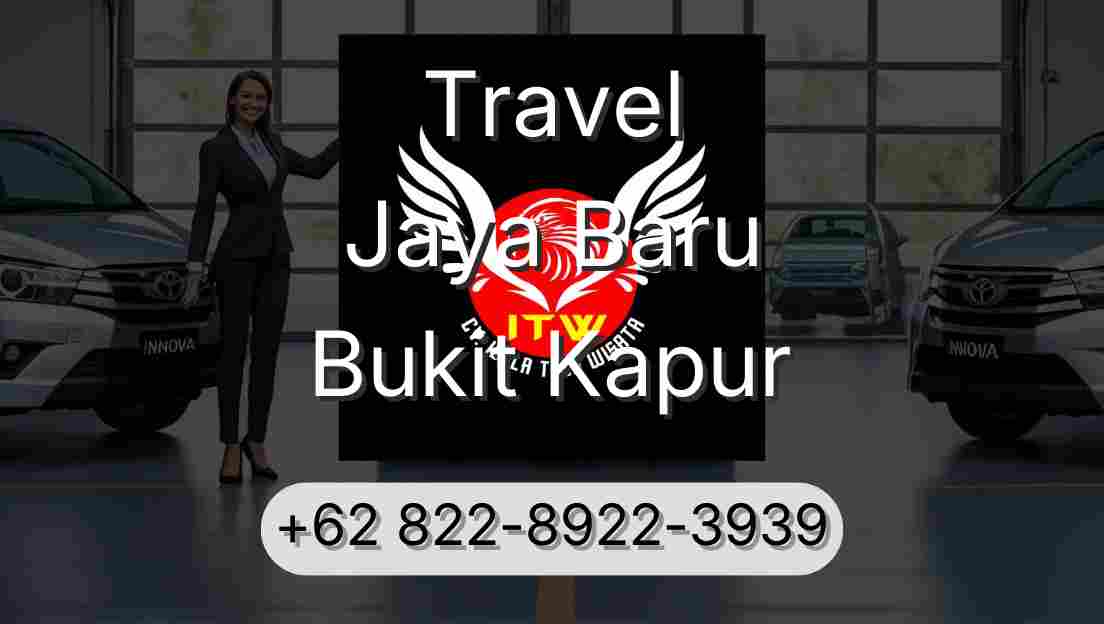 Travel Jaya Baru Bukit Kapur