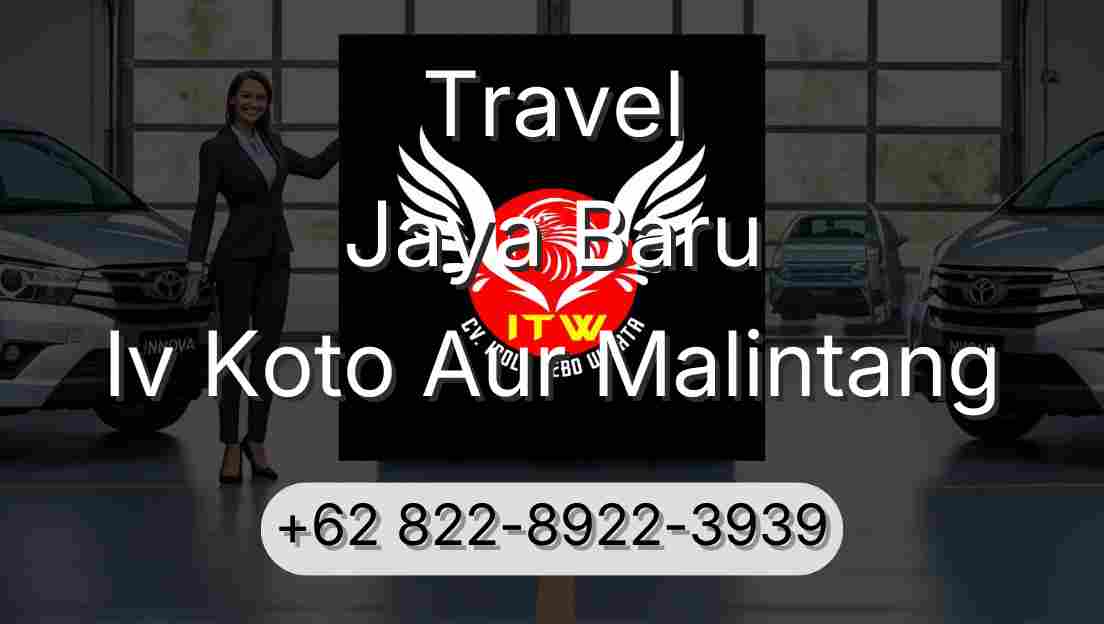 Travel Jaya Baru Iv Koto Aur Malintang
