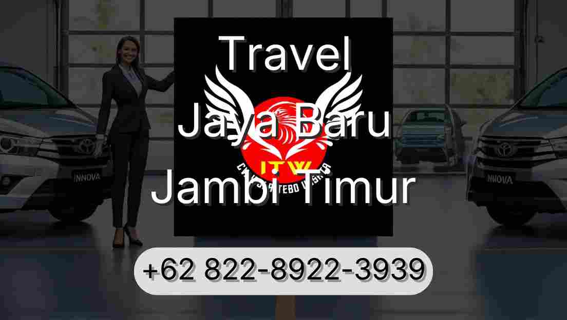 Travel Jaya Baru Jambi Timur