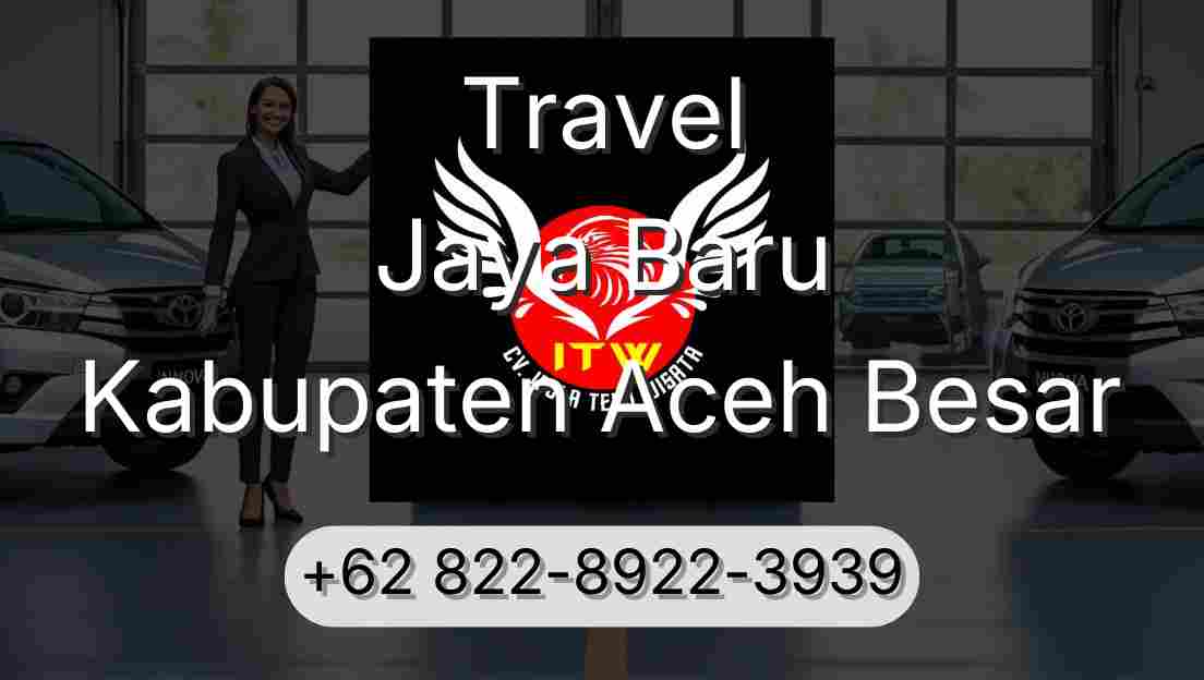 Travel Jaya Baru Kabupaten Aceh Besar