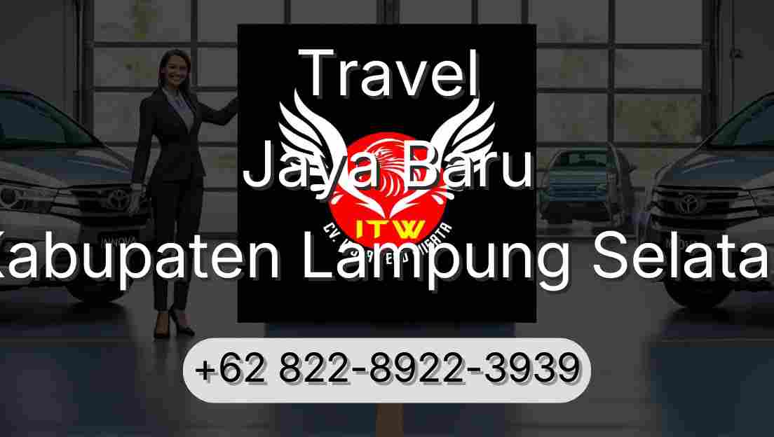 Travel Jaya Baru Kabupaten Lampung Selatan