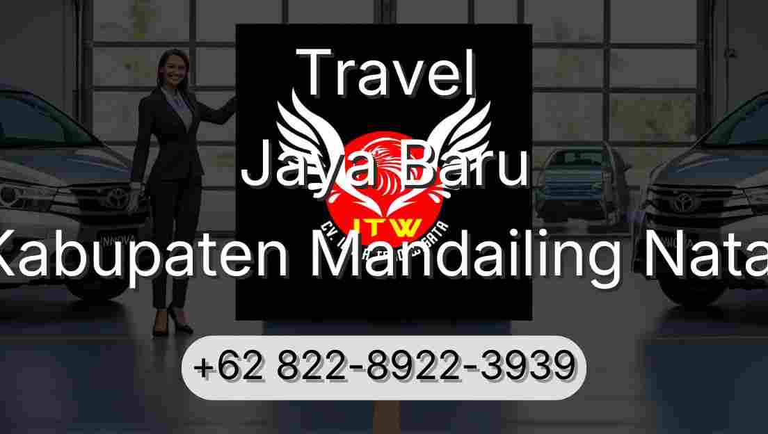 Travel Jaya Baru Kabupaten Mandailing Natal