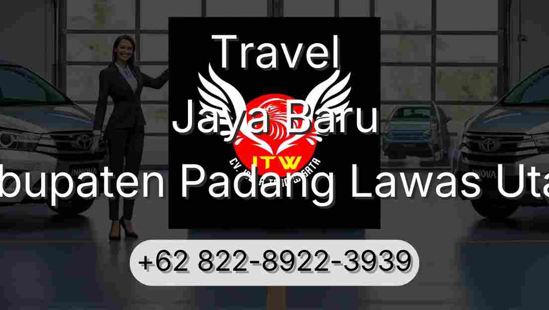 Travel Jaya Baru Kabupaten Padang Lawas Utara