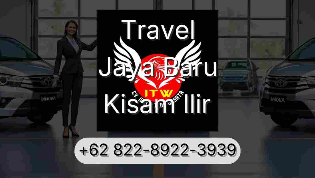 Travel Jaya Baru Kisam Ilir