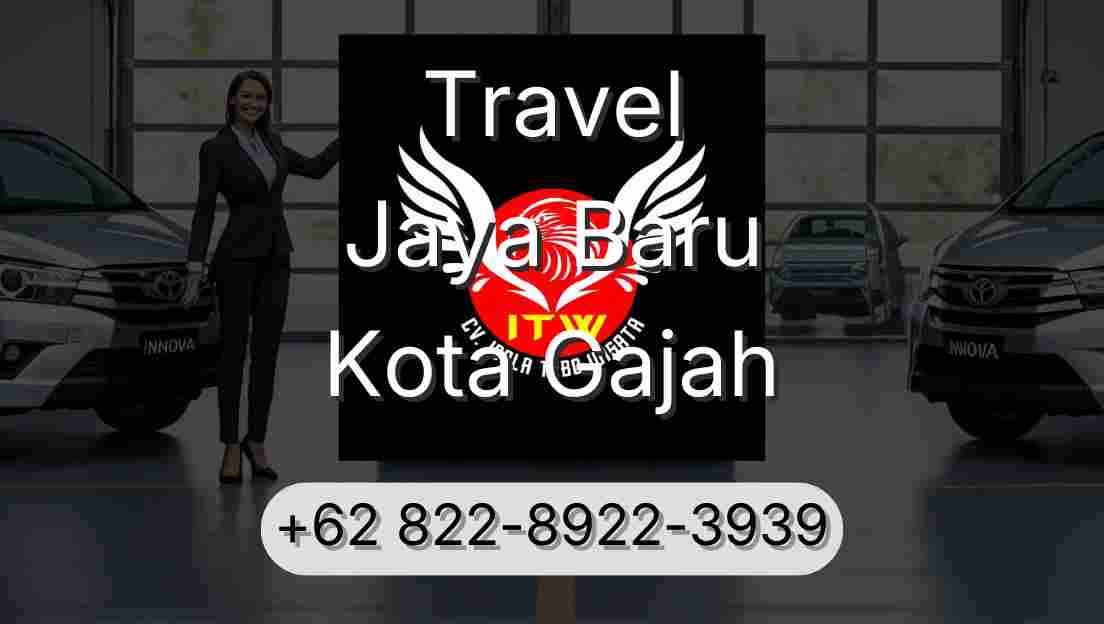 Travel Jaya Baru Kota Gajah