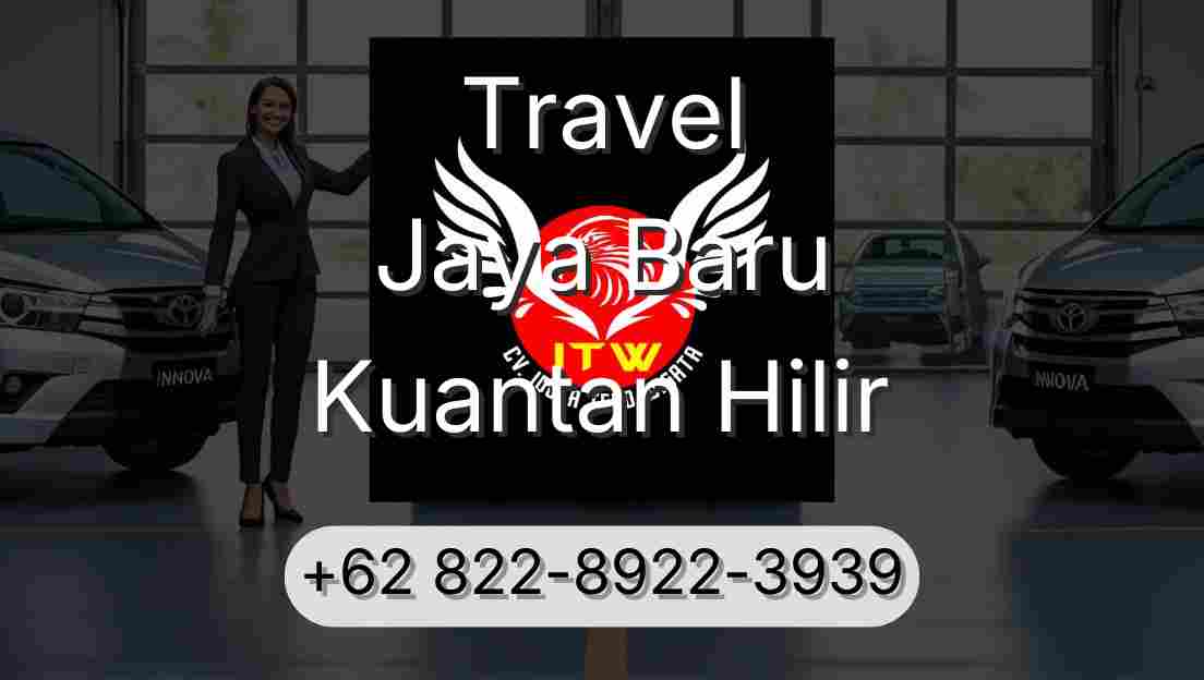 Travel Jaya Baru Kuantan Hilir