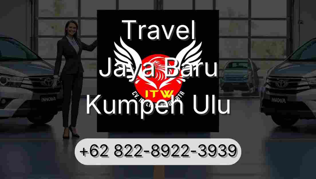 Travel Jaya Baru Kumpeh Ulu