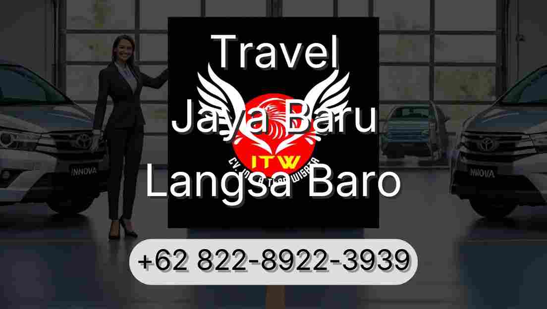 Travel Jaya Baru Langsa Baro