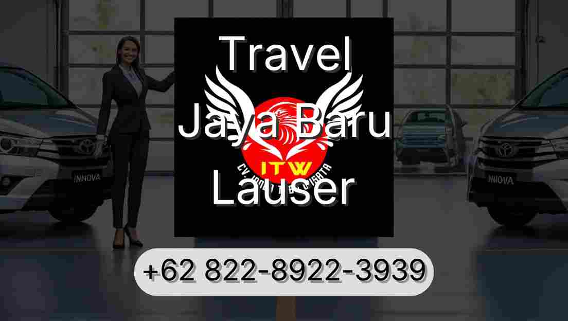 Travel Jaya Baru Lauser