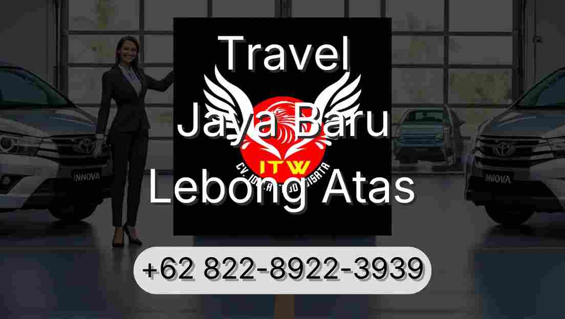 Travel Jaya Baru Lebong Atas