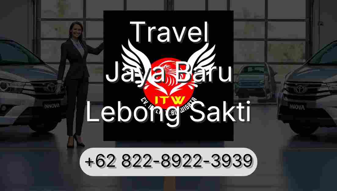 Travel Jaya Baru Lebong Sakti