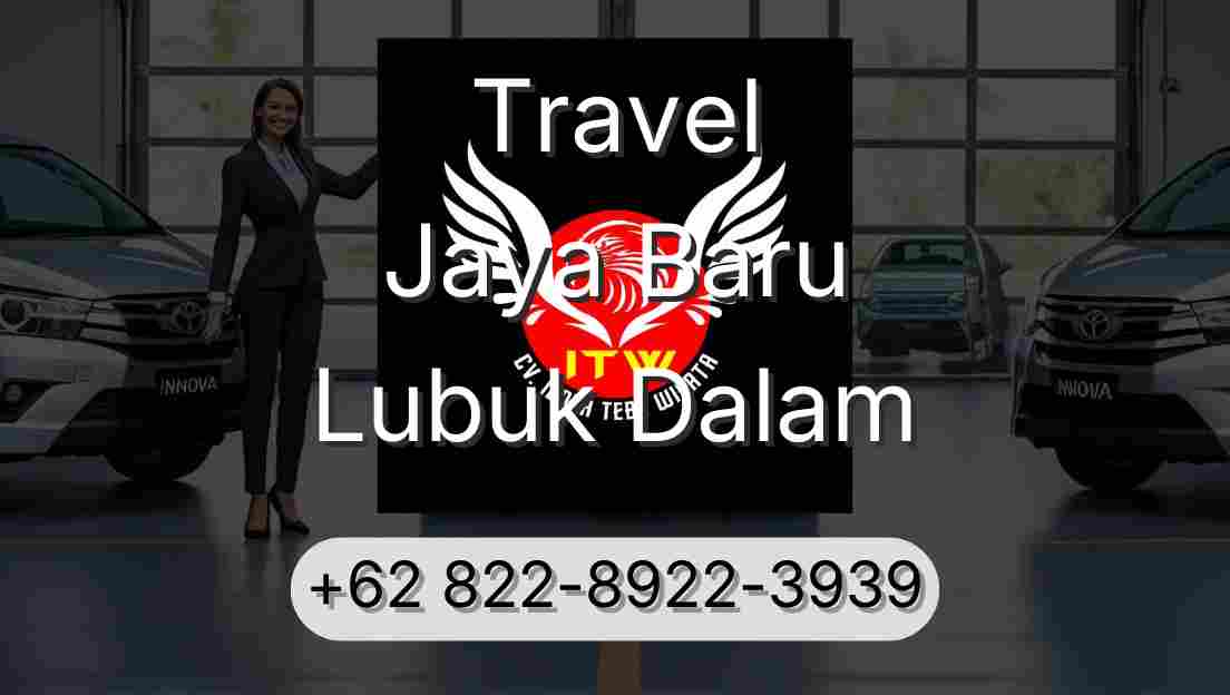 Travel Jaya Baru Lubuk Dalam