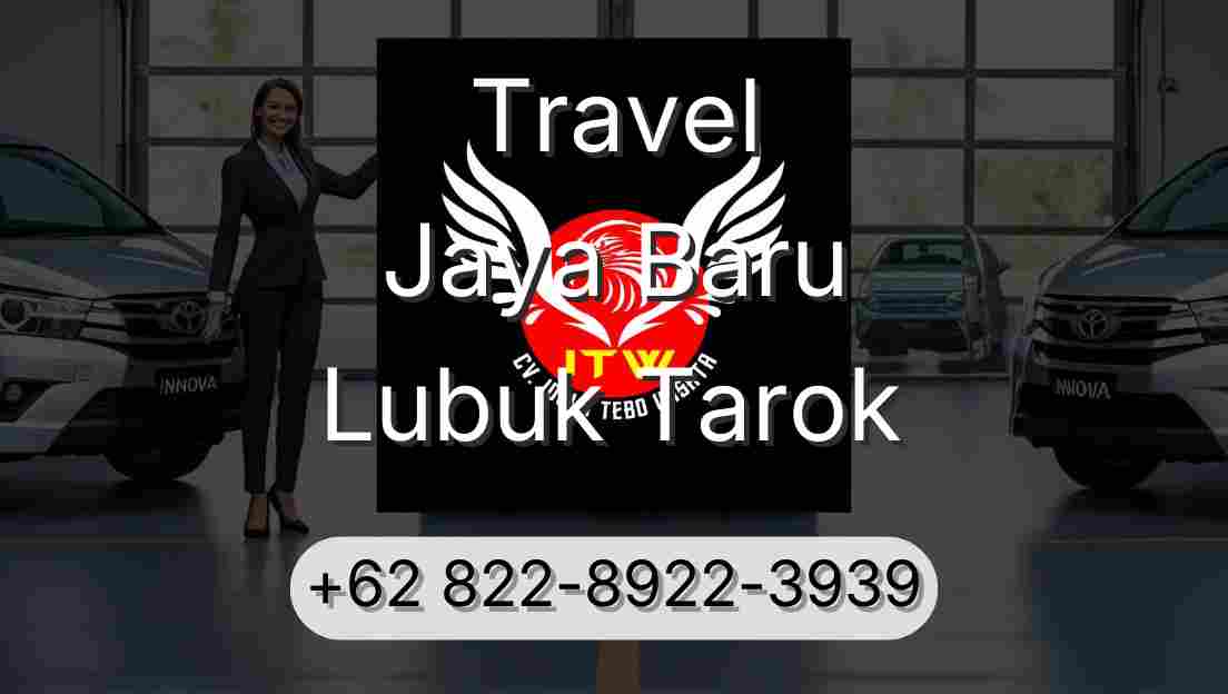 Travel Jaya Baru Lubuk Tarok