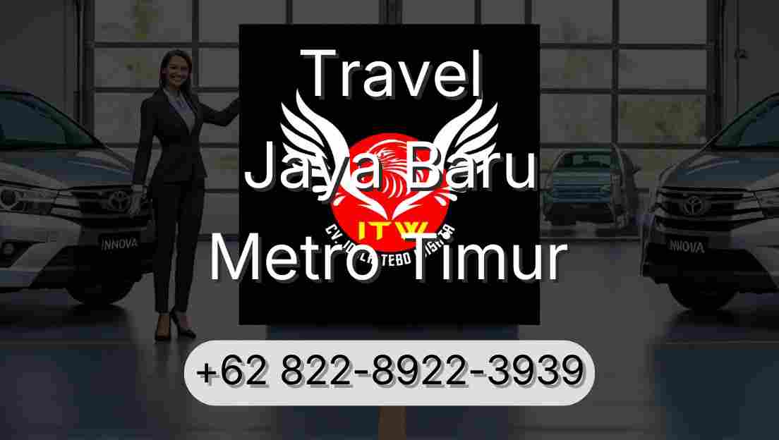 Travel Jaya Baru Metro Timur