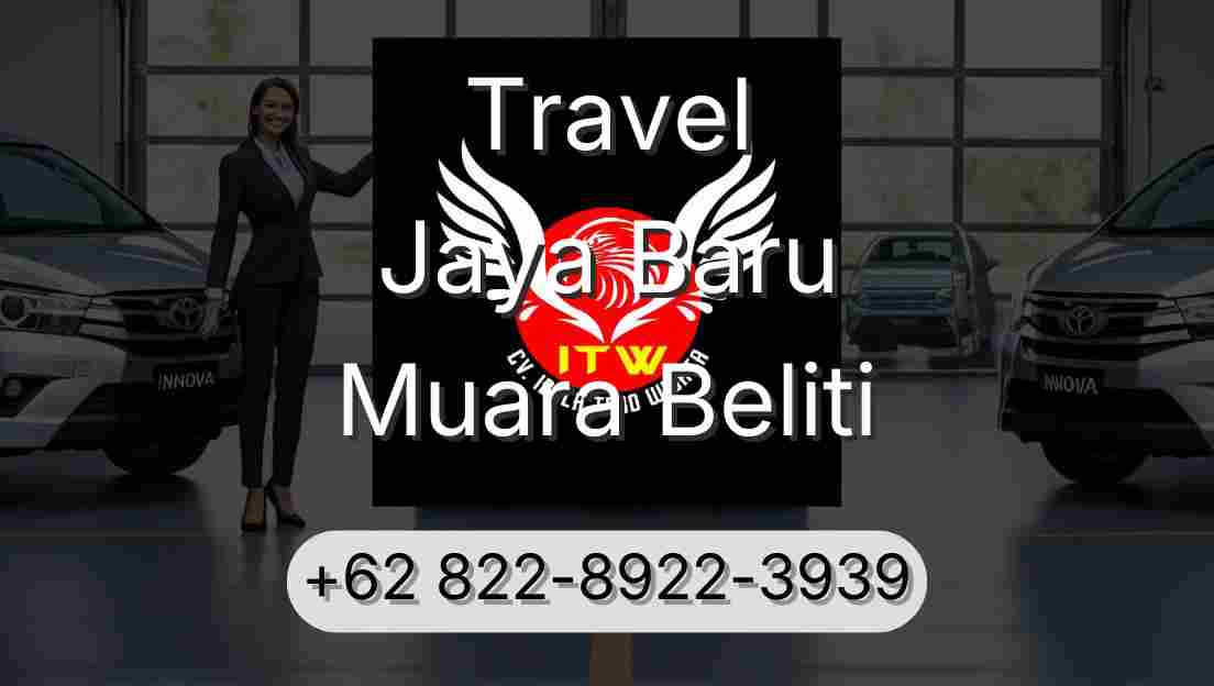 Travel Jaya Baru Muara Beliti
