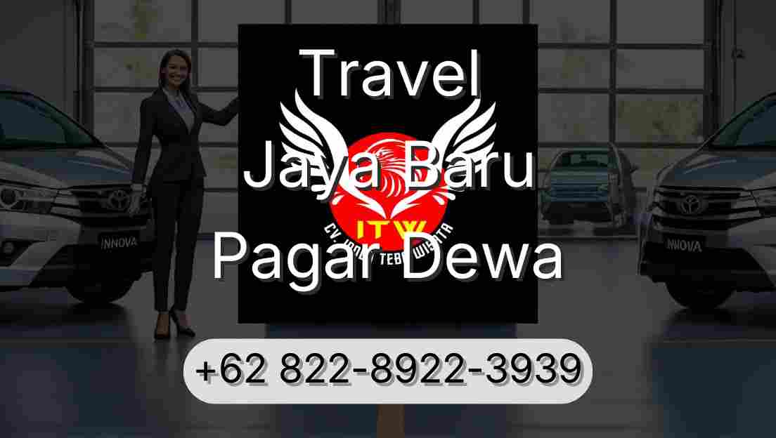 Travel Jaya Baru Pagar Dewa